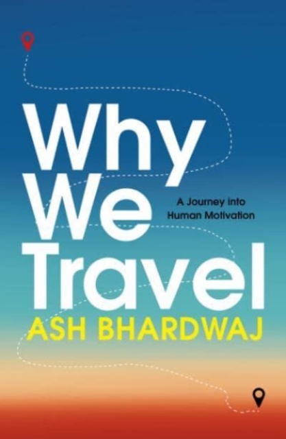 Image for Why We Travel