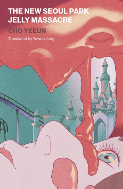 Image for The New Seoul Park Jelly Massacre
