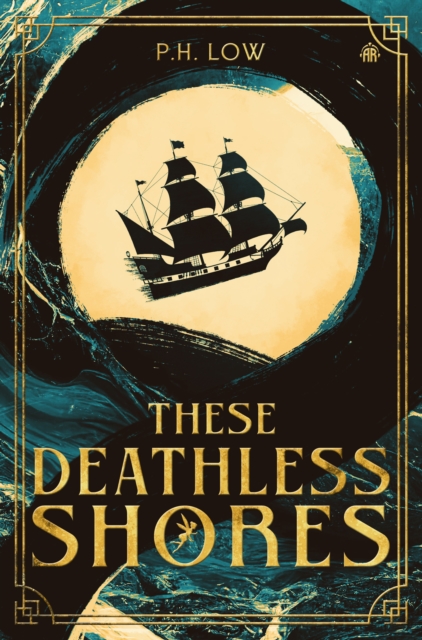 Image for These Deathless Shores