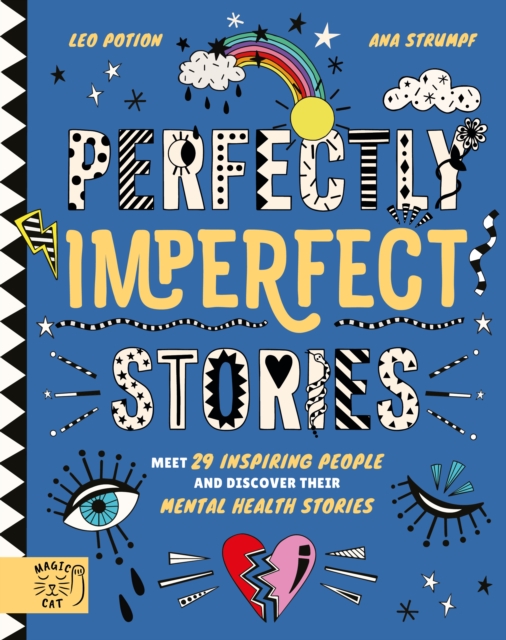 Cover for: Perfectly Imperfect Stories: Meet 29 inspiring people and discover their mental health stories