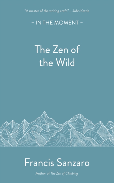 Image for The Zen of the Wild