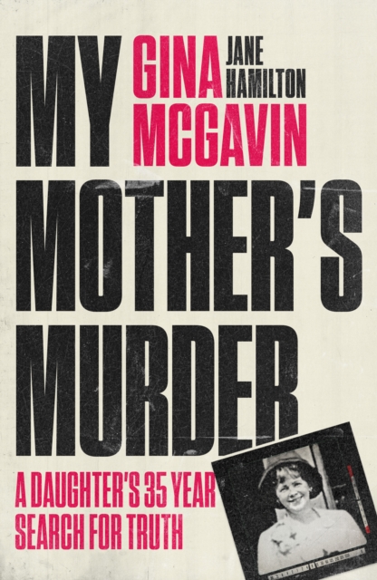 Image for My Mother's Murder : A Daughter's 35-Year Search For Truth