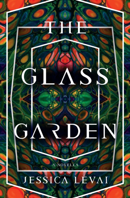 Image for The Glass Garden : A Novella