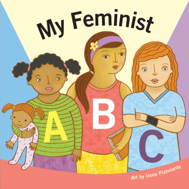 Image for My Feminist ABC