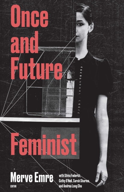 Image for Once and Future Feminist : Volume 6
