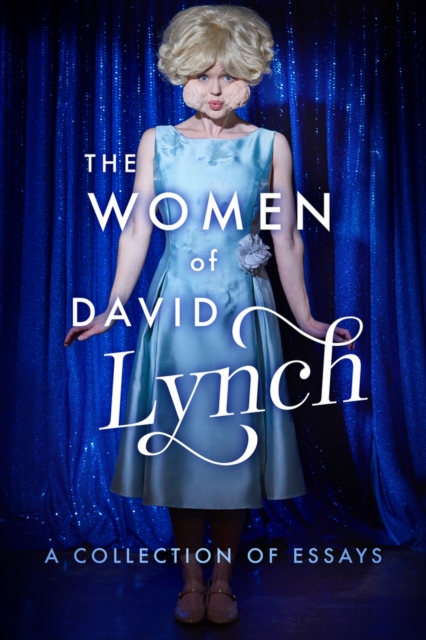 Image for The Women of David Lynch : A Collection of Essays