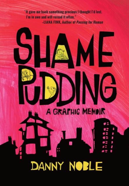 Image for Shame Pudding : A Graphic Memoir