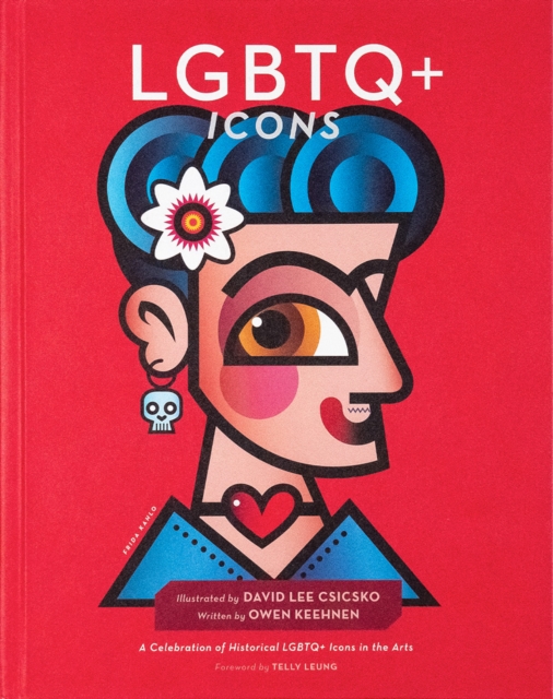 Image for LGBTQ+ Icons : A Celebration of Historical LGBTQ+ Icons in the Arts