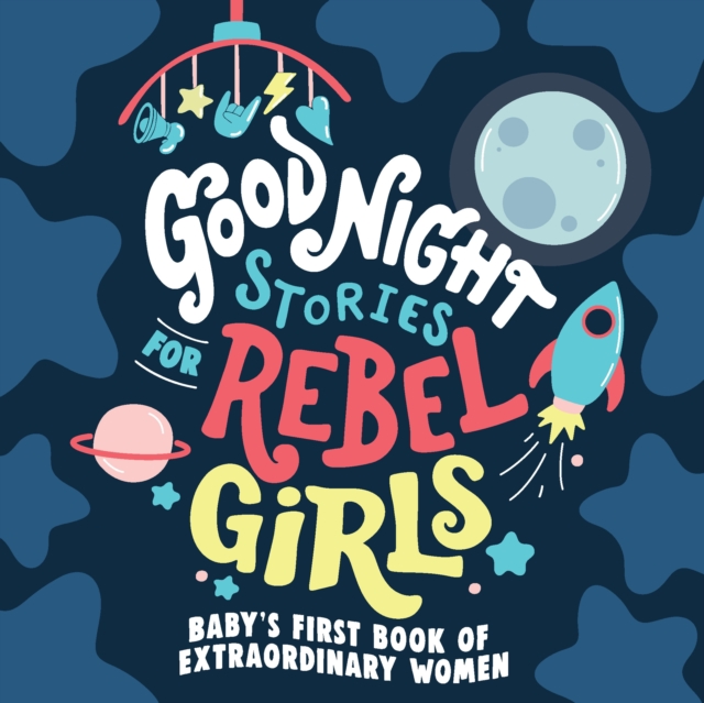 Cover for: Good Night Stories for Rebel Girls