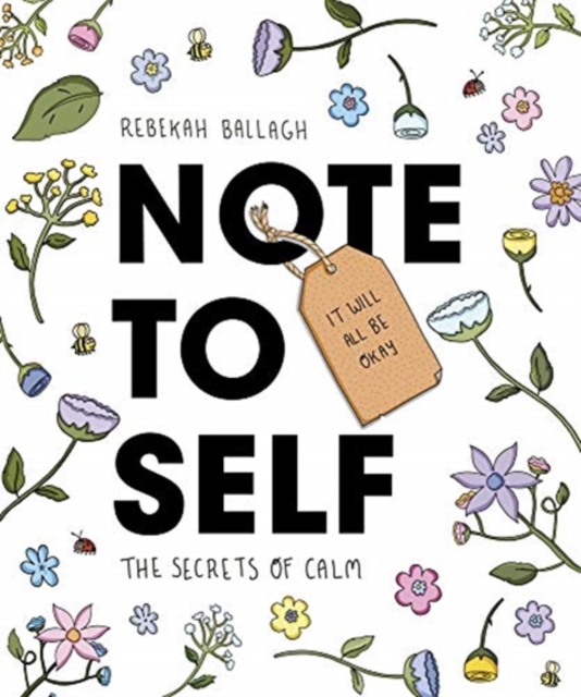 Image for Note to Self : The Secrets of Calm