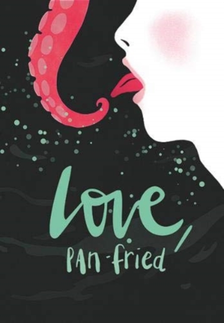 Cover for: Love, Pan-Fried