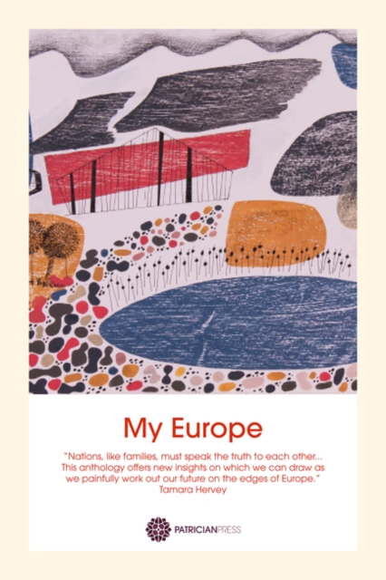 Image for My Europe : An Anthology