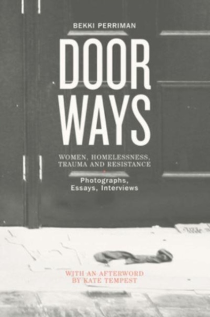 Image for Doorways : Women, Homelessness, Trauma and Resistance