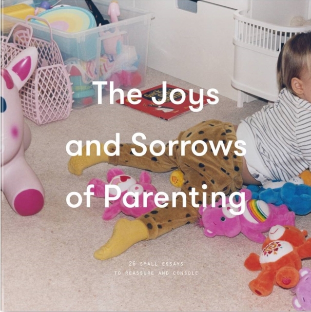 Cover for: The Joys and Sorrows of Parenting