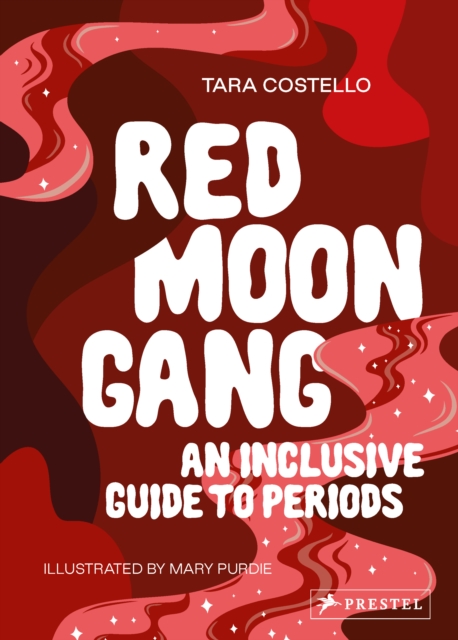 Image for Red Moon Gang : An Inclusive Guide to Periods