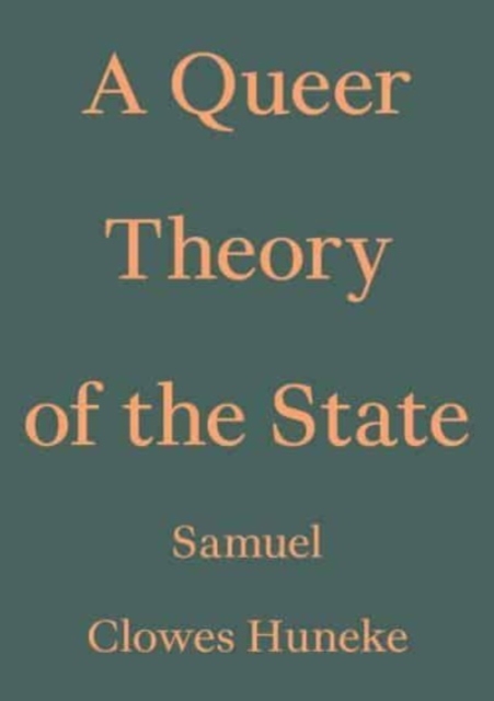Cover for: A Queer Theory of the State