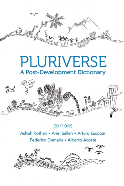 Image for Pluriverse - A Post-Development Dictionary