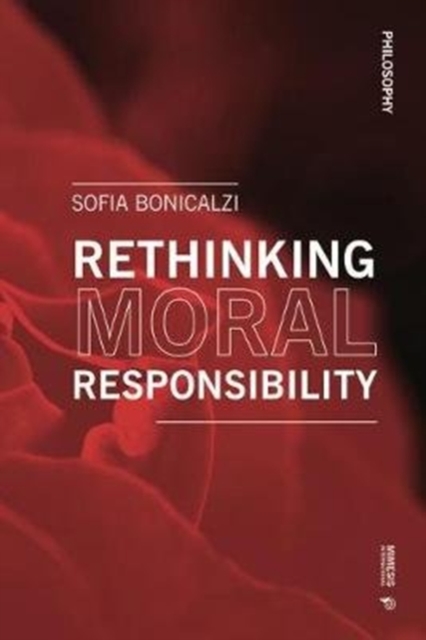 Image for Rethinking Moral Responsibility