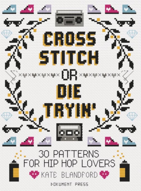 Image for Cross Stitch Or Die Tryin'