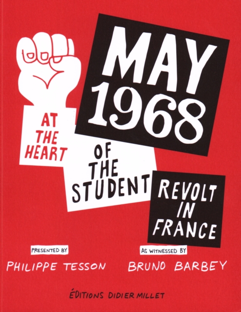 Image for May 1968 : At the Heart of the Student Revolt in France