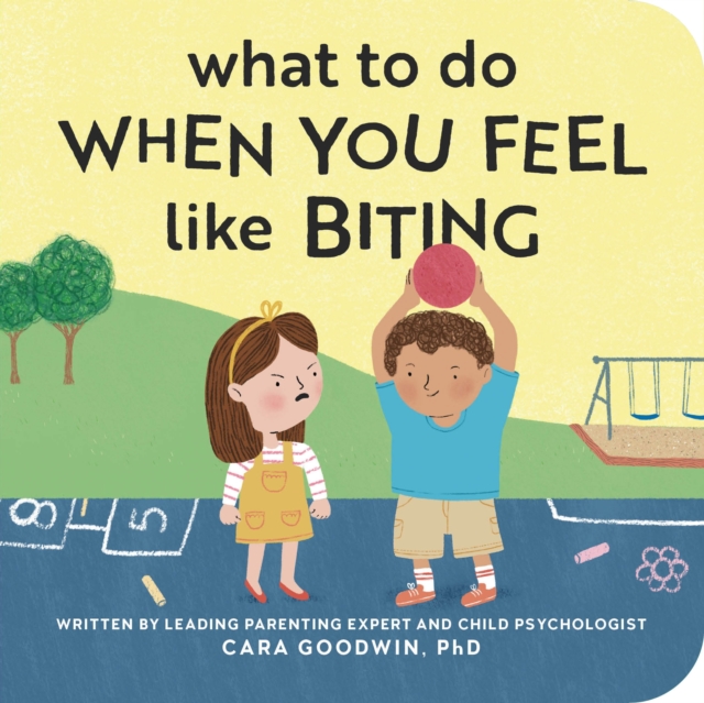 Image for What to Do When You Feel Like Biting