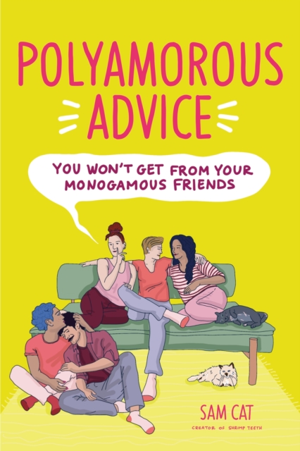 Image for Polyamorous Advice You Won't Get from Your Monogamous Friends